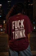 UNYTEEBOARD Fuck What People Think Bordeaux — t-shirt bordeaux